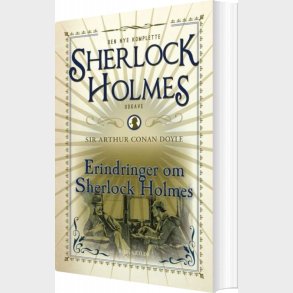 Erindringer Om Sherlock Holmes - Bind 4 - Arthur Conan Doyle - Bog