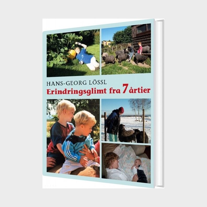 Erindringsglimt Fra 7 �rtier - Hans-georg L�ssl - Bog