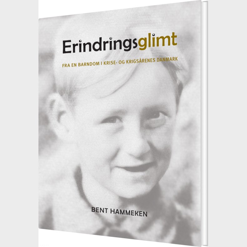 Erindringsglimt - Bent Hammeken - Bog