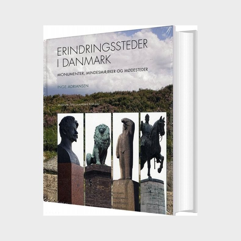 Erindringssteder I Danmark - Inge Adriansen - Bog