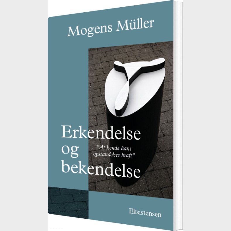 Erkendelse Og Bekendelse - Mogens M�ller - Bog