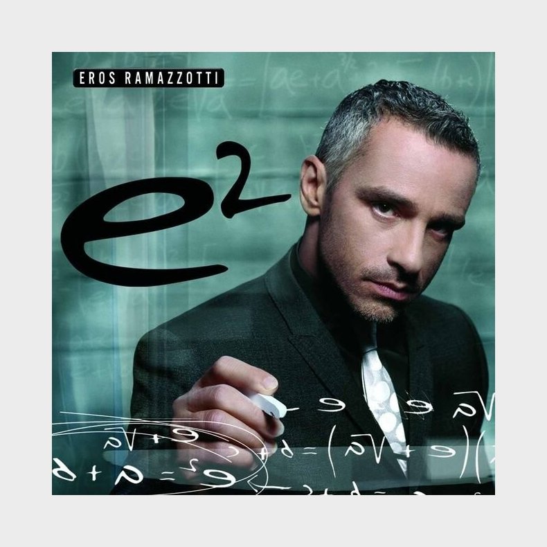 Eros Ramazzotti - E2 - Greatest Hits & Rarities - CD