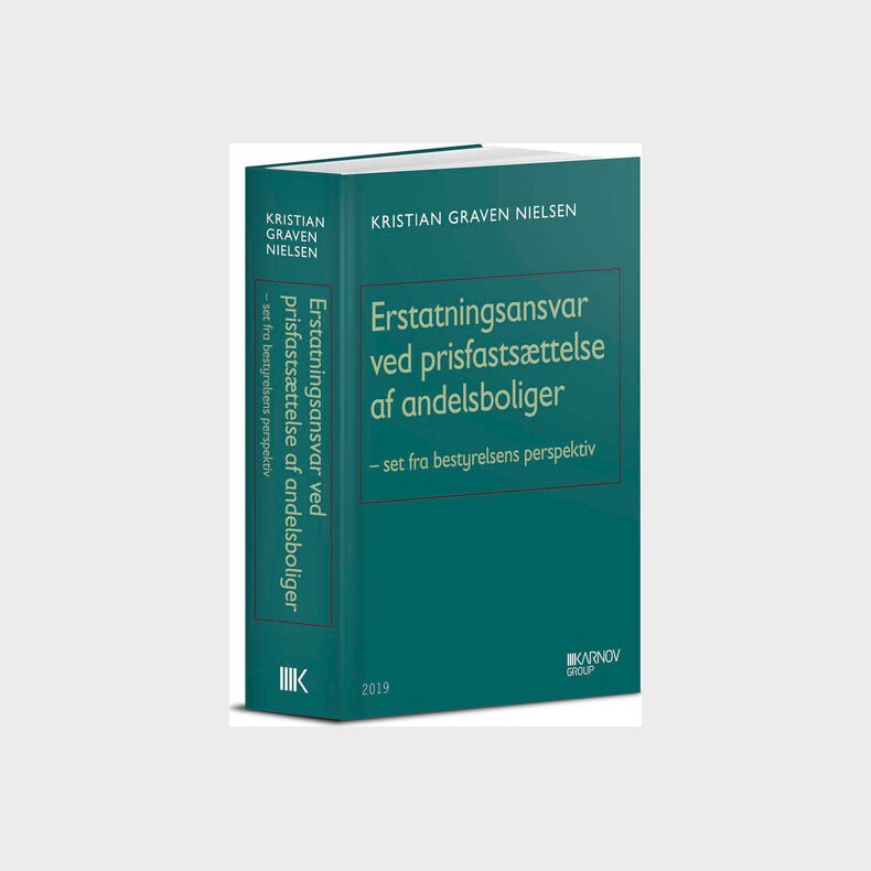 Erstatningsansvar Ved Prisfasts�ttelse Af Andelsboliger - Kristian Graven Nielsen - Bog