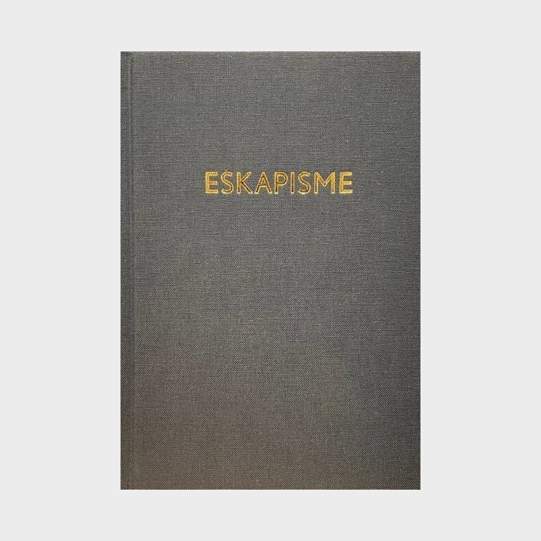 Eskapisme - Esben Weile Kj�r - Bog