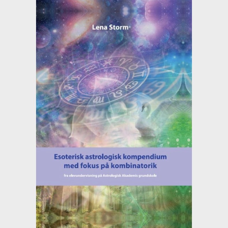 Esoterisk Astrologisk Kompendium - Lena Storm - Bog