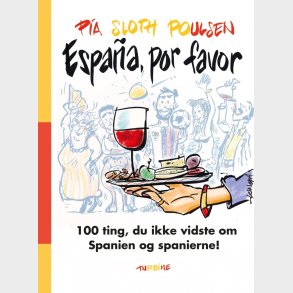 Espa�a, Por Favor - Pia Sloth Poulsen - Bog