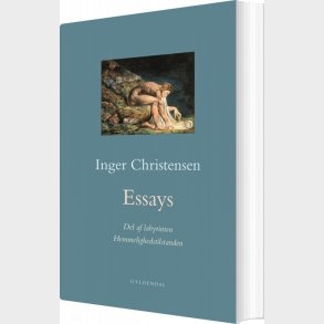 Essays. Hemmelighedstilstanden / Del Af Labyrinten - Inger Christensen - Bog