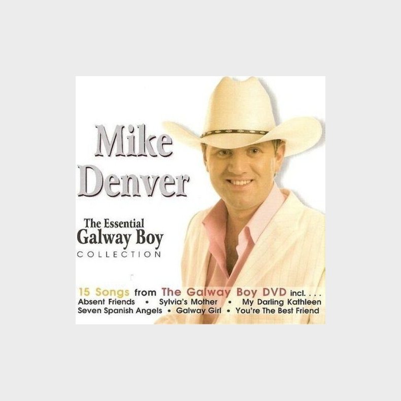 Mike Denver - Essential Galway Boy Collection - CD
