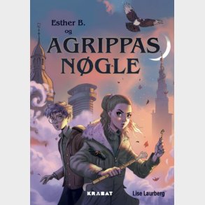 Esther B. Og Agrippas N�gle - Lise Laurberg - Bog
