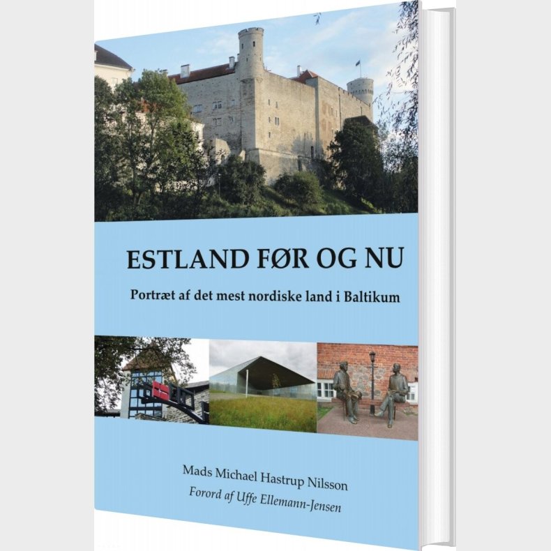 Estland F�r Og Nu - Mads Michael Hastrup Nilsson - Bog