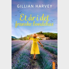 Et �r I Det Franske Bondehus - Gillian Harvey - Bog