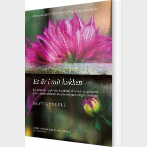 Et �r I Mit K�kken - Skye Gyngell - Bog
