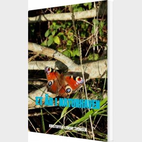 Et �r I Naturhaven - Kristoffer Lerche-thomsen - Bog