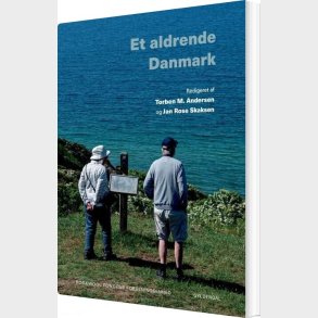 Et Aldrende Danmark - Torben M. Andersen - Bog