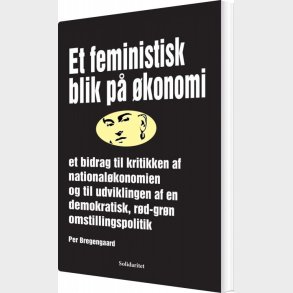 Et Feministisk Blik P� �konomi - Per Bregengaard - Bog