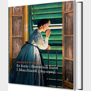 Et For�r I Florentinsk Kunst - Mogens Nykj�r - Bog