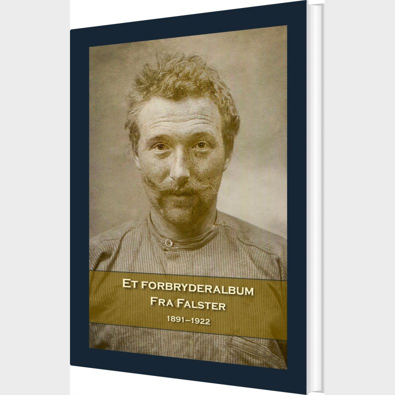 Et Forbryderalbum Fra Falster - S�ren Marquardt Frederiksen - Bog