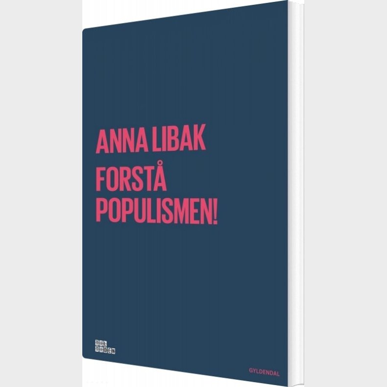 Et Forsvar For Populisme - Anna Libak - Bog