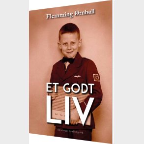 Et Godt Liv - Flemming �rnb�ll - Bog