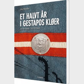 Et Halvt �r I Gestapos Kl�er - Ole Bl�del - Bog