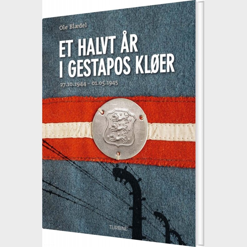 Et Halvt �r I Gestapos Kl�er - Ole Bl�del - Bog