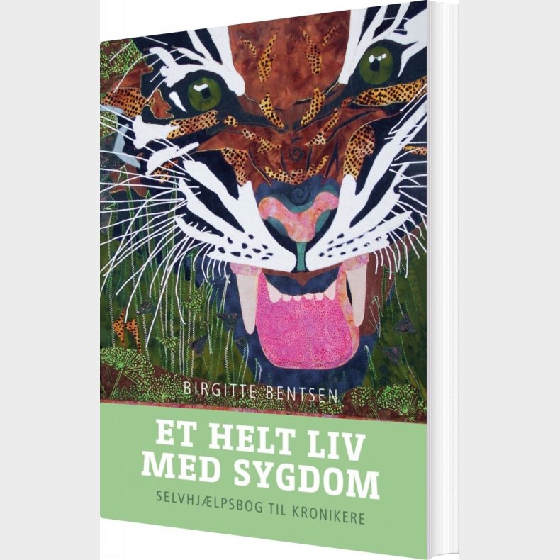 Et Helt Liv Med Sygdom - Birgitte Bentsen - Bog