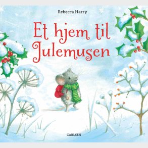 Et Hjem Til Julemusen - Rebecca Harry - Bog