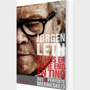 Et Hus Er Mere End En Ting - J�rgen Leth - Bog