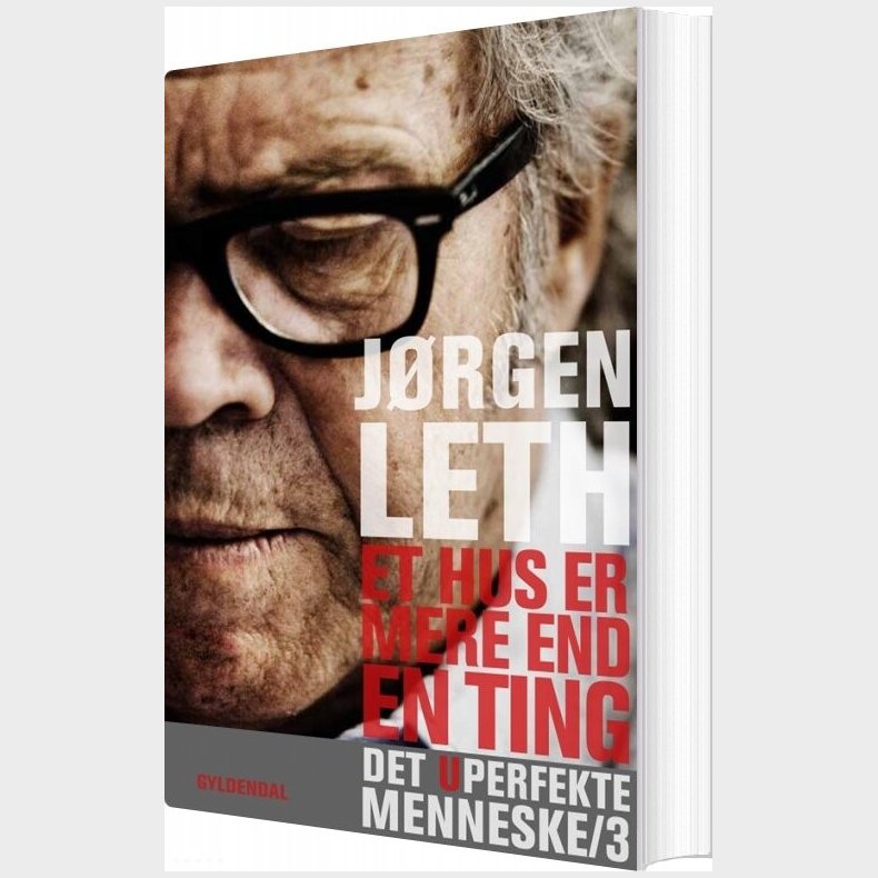 Et Hus Er Mere End En Ting - J�rgen Leth - Bog