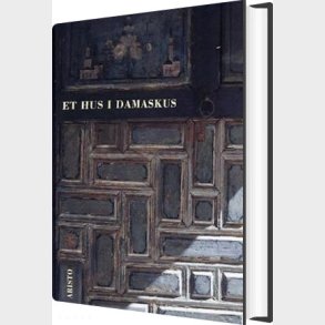 Et Hus I Damaskus - Bj�rn Bredal - Bog