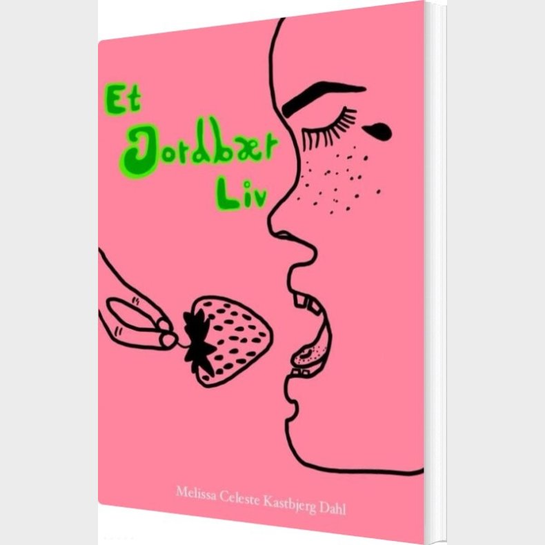 Et Jordb�r Liv - Melissa Celeste Kastbjerg Dahl - Bog