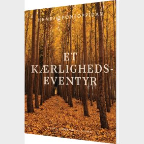 Et K�rlighedseventyr - Henrik Pontoppidan - Bog