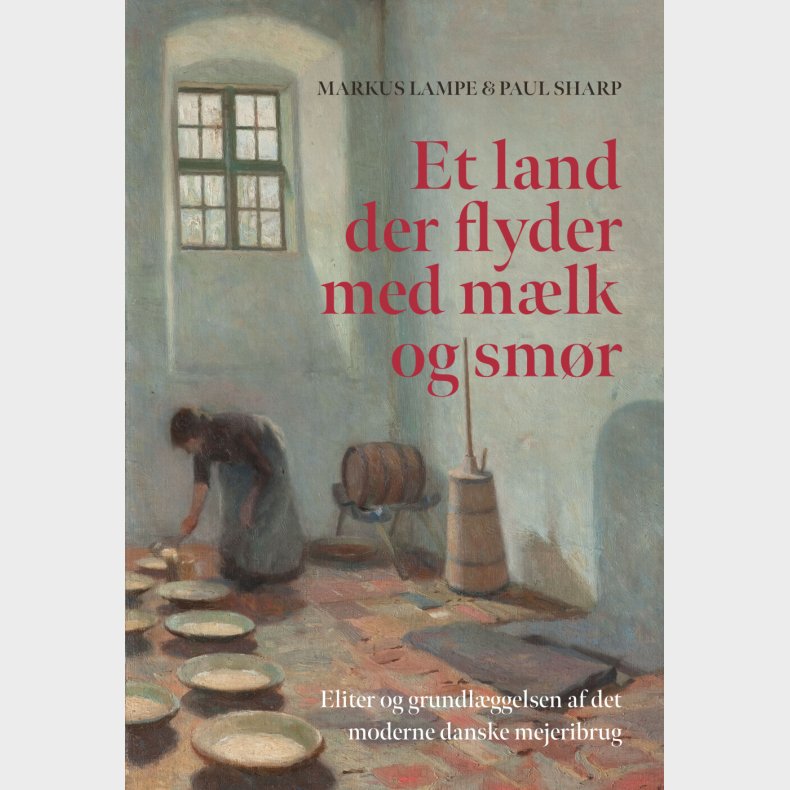 Et Land, Der Flyder Med M�lk Og Sm�r - Markus Lampe - Bog