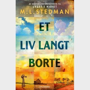 Et Liv Langt Borte - M.l. Stedman - Bog