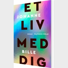 Et Liv Med Dig - Johanne Bille - Bog