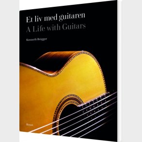 Et Liv Med Guitaren - Kenneth Br�gger - Bog