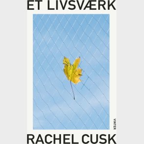 Et Livsv�rk - Rachel Cusk - Bog