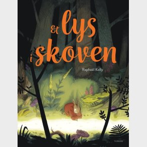 Et Lys I Skoven - Rapha�l Kolly - Bog