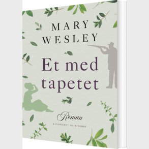 Et Med Tapetet - Mary Wesley - Bog