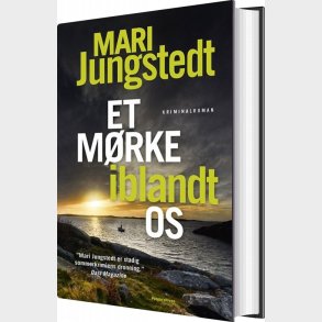 Et M�rke Iblandt Os - Mari Jungstedt - Bog