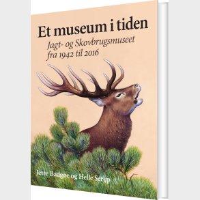 Et Museum I Tiden - Jette Baag�e And Helle Seerup - Bog