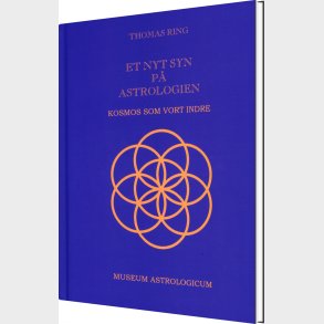 Et Nyt Syn P� Astrologien - Kosmos Som Vort Indre - Thomas Ring - Bog