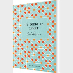 Et �jebliks Lykke - Gerd Laugesen - Bog