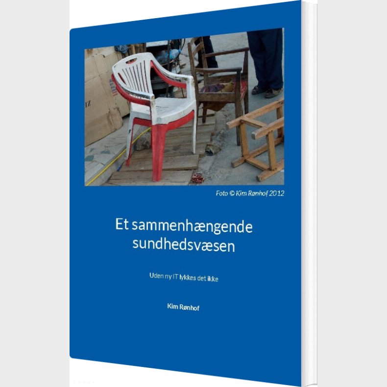 Et Sammenh�ngende Sundhedsv�sen - Kim R�nhof - Bog