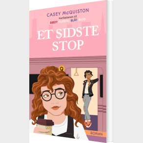 Et Sidste Stop - Casey Mcquiston - Bog