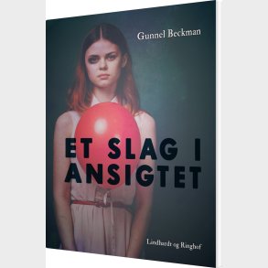 Et Slag I Ansigtet - Gunnel Beckman - Bog