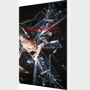 Et Smertefuldt Liv - Ros� Nielsen - Bog