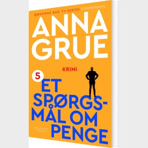 Et Sp�rgsm�l Om Penge - Anna Grue - Bog
