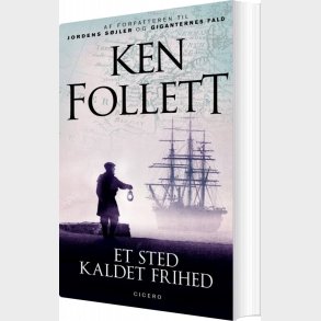 Et Sted Kaldet Frihed - Ken Follett - Bog