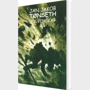 Et Venskab - Jan Jakob T�nseth - Bog